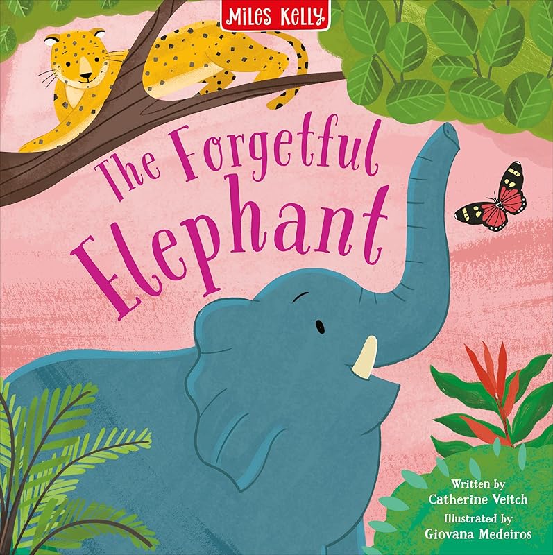 The Forgetful Elephant by Catherine Veitch