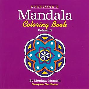 Everyone's Mandala Coloring Book (Volume 2) by Monique Mandali