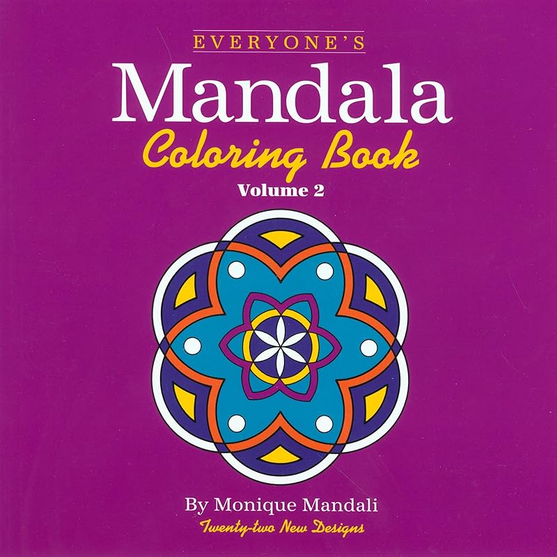 Everyone's Mandala Coloring Book (Volume 2) by Monique Mandali