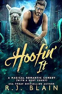 Hoofin' It: A Magical Romantic Comedy (with a body count)