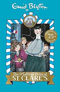 The O'Sullivan Twins at St Clare's: Book 2