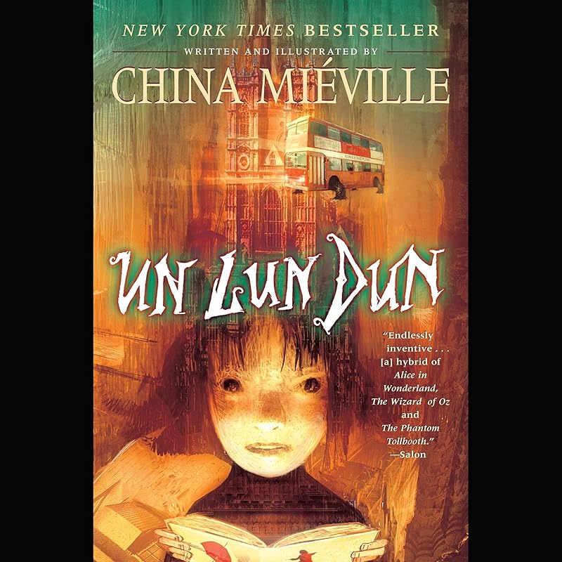Un Lun Dun by China Miéville