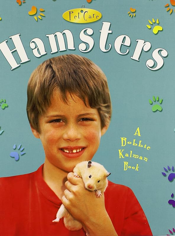 Hamsters (Pet Care) by Rebecca Sjonger