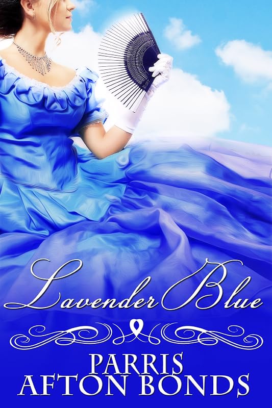 LAVENDER BLUE (historical romance) by Parris Afton Bonds