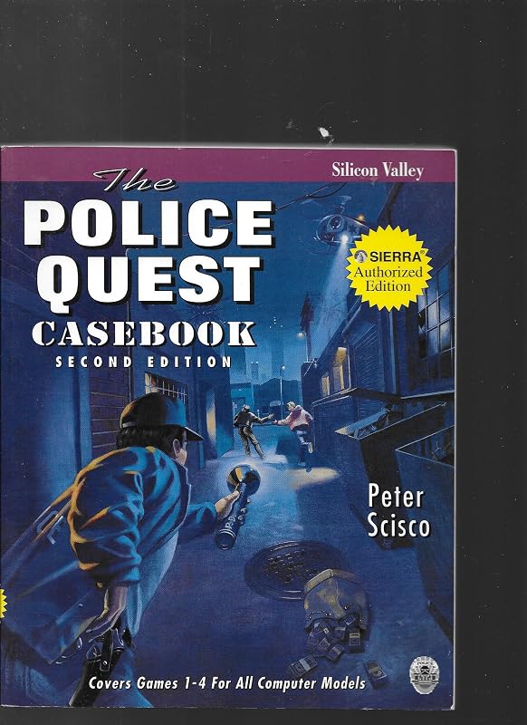 The Police Quest Casebook by Peter Scisco
