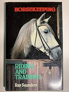 Riding and training (Horsekeeping)