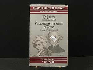 On Liberty: Vindication of the Rights of Woman