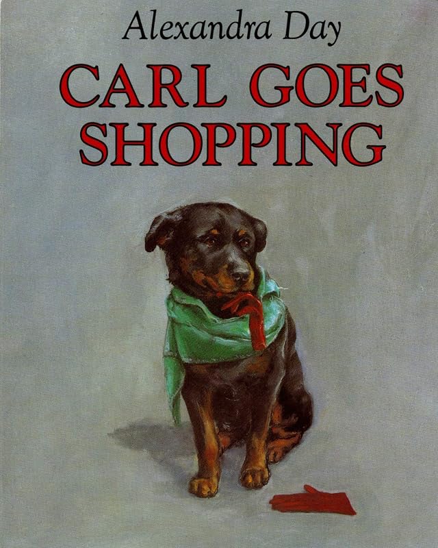 Carl Goes Shopping by Alexandra Day