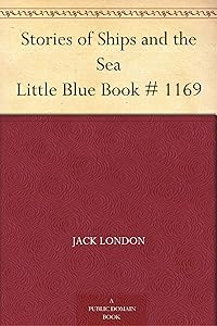 Stories of Ships and the Sea Little Blue Book # 1169