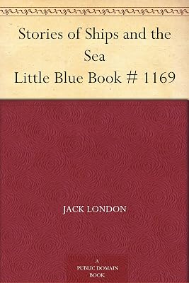 Stories of Ships and the Sea Little Blue Book # 1169