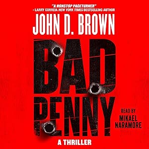 Bad Penny: Frank Shaw, Book 1 by John D. Brown
