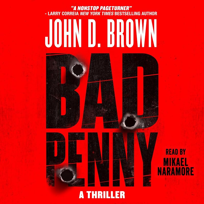 Bad Penny: Frank Shaw, Book 1 by John D. Brown