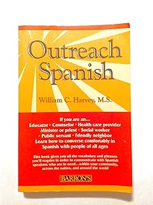 Outreach Spanish (English and Spanish Edition)