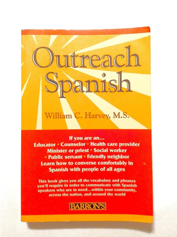 Outreach Spanish (English and Spanish Edition) by William C. Harvey