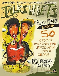 Junior High and Middle School TalkSheets Psalms and Proverbs--Updated!