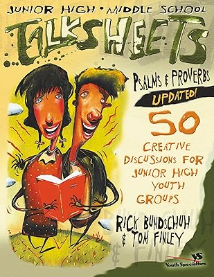 Junior High and Middle School TalkSheets Psalms and Proverbs--Updated!
