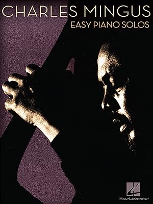 Charles Mingus Songbook: Easy Piano Solos