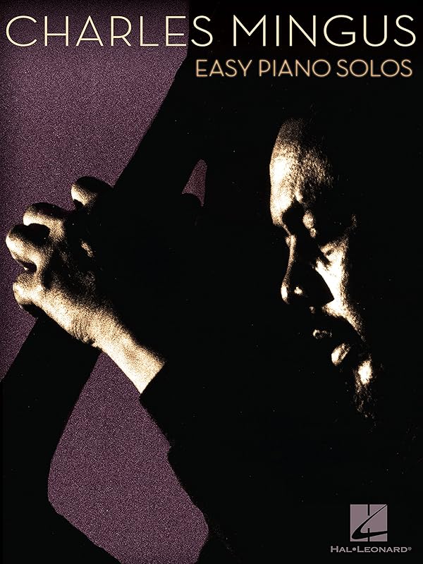 Charles Mingus Songbook: Easy Piano Solos by Charles Mingus