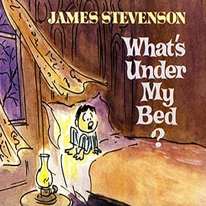 What's Under My Bed?