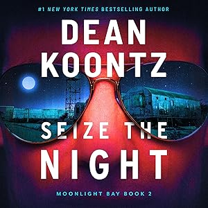 Seize the Night: A Novel (Moonlight Bay, Book 2)