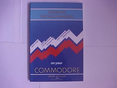 Business programming on your Commodore 64