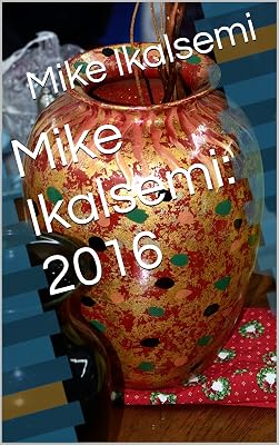 Mike Ikalsemi: 2016