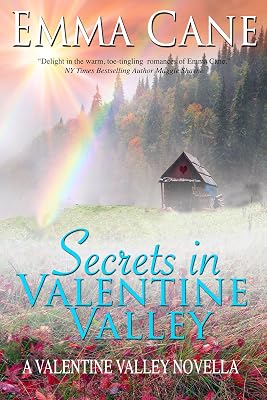 Secrets In Valentine Valley: A Valentine Valley Novella (Return to Valentine Valley Book 1)