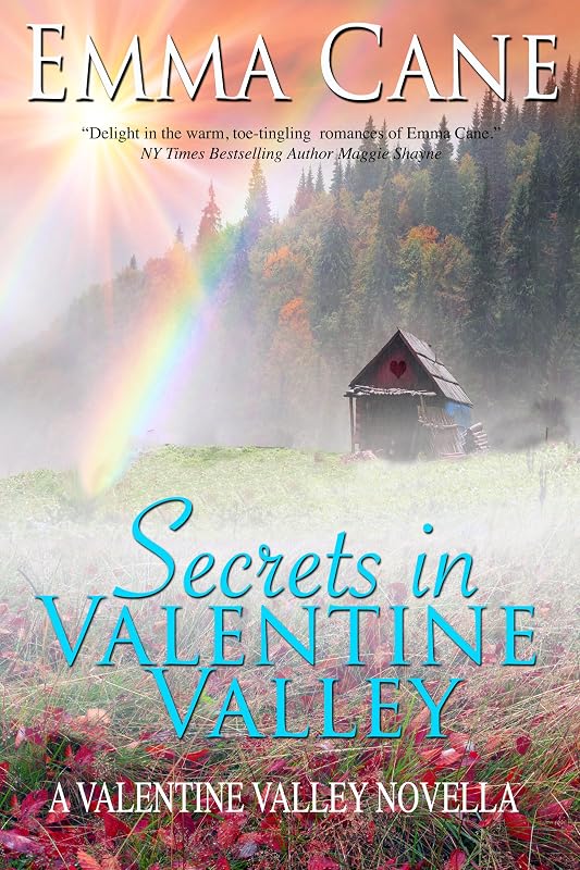 Secrets In Valentine Valley: A Valentine Valley Novella (Return to Valentine Valley Book 1) by Emma Cane