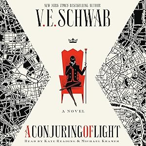 A Conjuring of Light: Shades of Magic, Book 3