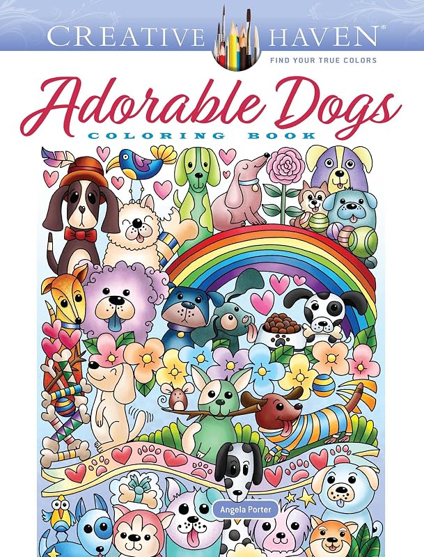Creative Haven Adorable Dogs Coloring Book (Adult Coloring Books: Pets) by Dr. Angela Porter