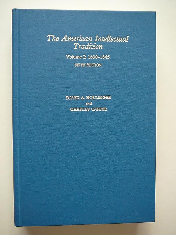 The American Intellectual Tradition by David A. Hollinger