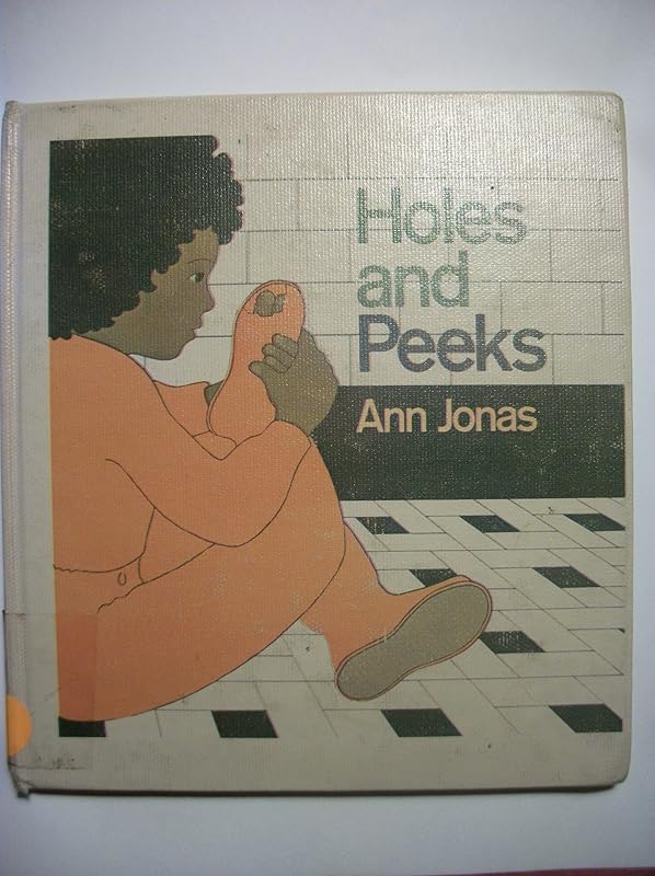 Holes and Peeks by Ann Jonas