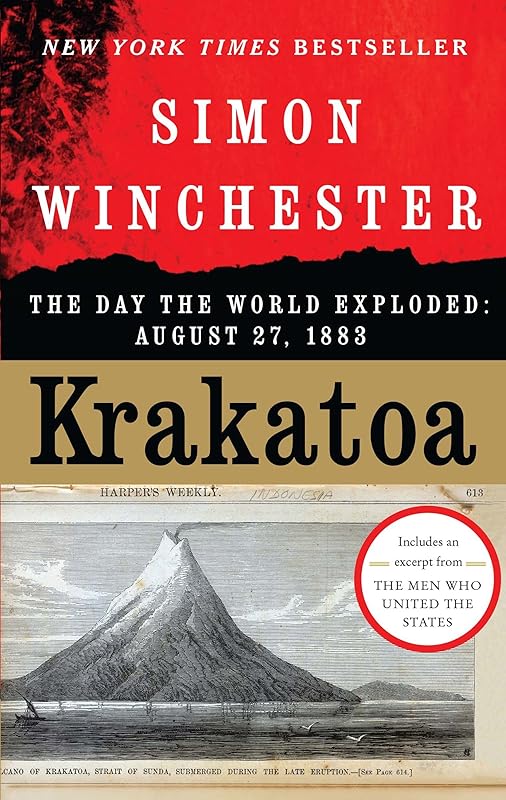 Krakatoa: The Day the World Exploded: August 27, 1883 by Simon Winchester