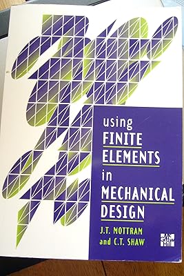 Using Finite Elements in Mechanical Design
