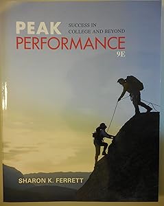 Peak Performance: Success in College and Beyond by Sharon Ferrett