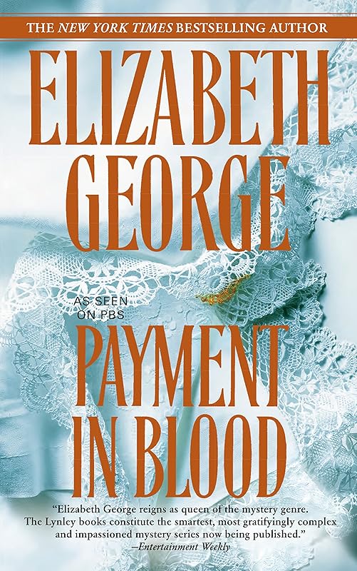 Payment in Blood (Inspector Lynley Book 2) by Elizabeth George