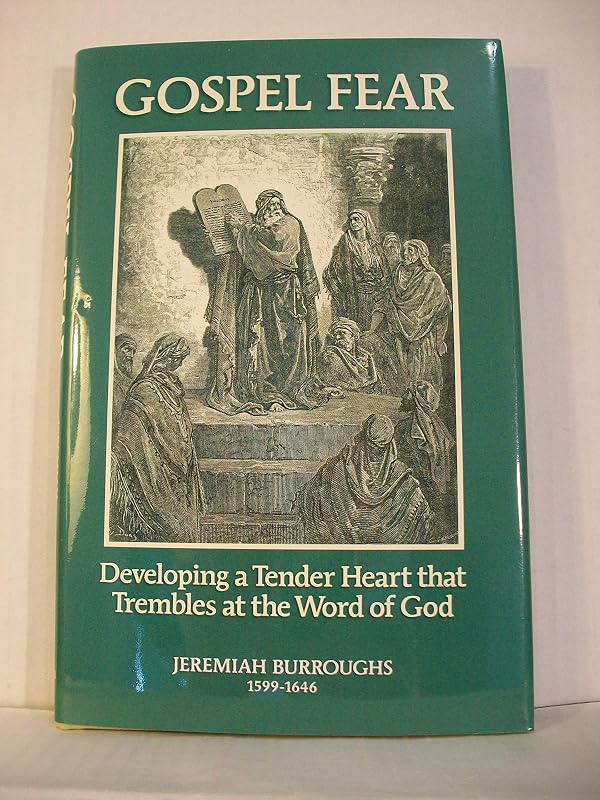 Gospel Fear by Jeremiah Burroughs