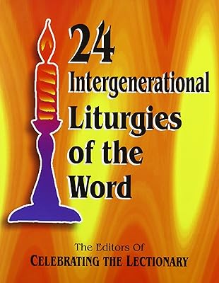 24 Intergenerational Liturgies of the Word