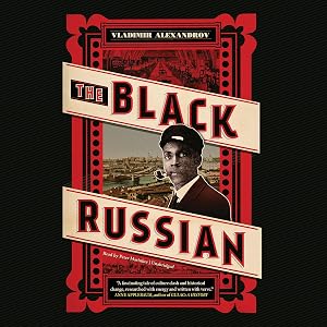 The Black Russian by Vladimir Alexandrov