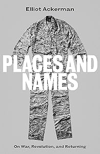 Places and Names: On War, Revolution and Returning
