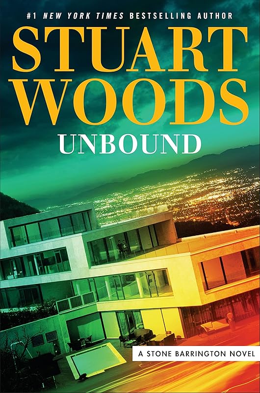Unbound (A Stone Barrington Novel Book 44) by Stuart Woods
