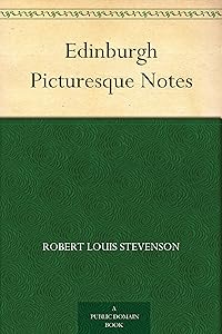 Edinburgh Picturesque Notes