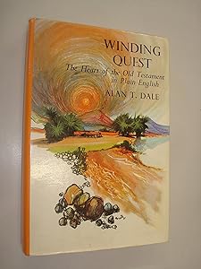 Winding quest: The heart of the Old Testament in plain English, by Alan T Dale