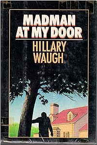 Madman at My Door by Hillary Waugh