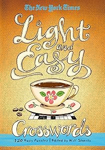 The New York Times Light and Easy Crosswords: 150 Easy Puzzles