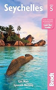 Seychelles: The Bradt Travel Guide (Bradt Travel Guides) by Lynnath Beckley