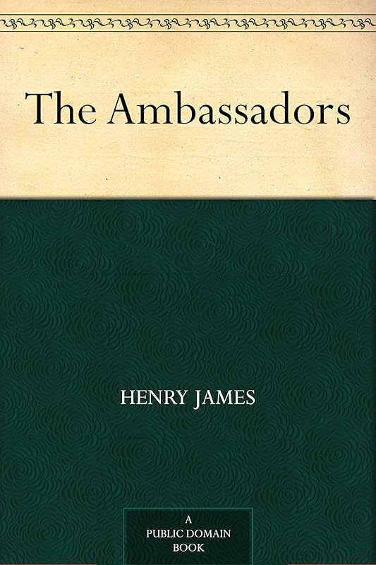The Ambassadors by Henry James