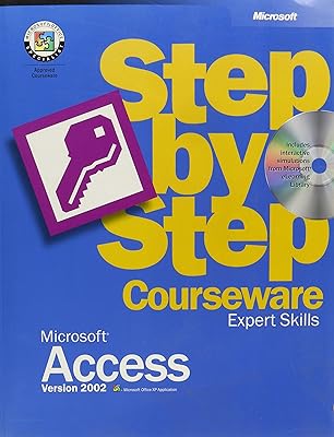 Microsoft Access Version 2002 Step by Step Courseware Expert Skills