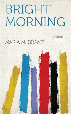 Bright morning Volume 1