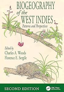 Biogeography of the West Indies: Patterns and Perspectives, Second Edition by Charles A. Woods